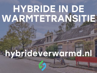 CONGRES Hybride in de Warmtetransitie: haalbaar en betaalbaar!